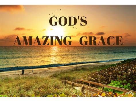 This is God's Amazing Grace Join .